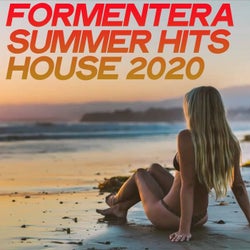 Formentera Summer Hits House 2020