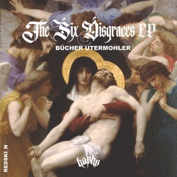 The Six Disgraces EP