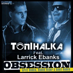 Obsession (feat. Larrick Ebanks) [The Remixes]