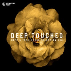 Deep Touched #30
