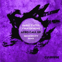 Dario D'Attis & Yvan Genkins - Afro Call Incl. Secondcity Remix