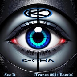 See it (Trance 2024 Version)