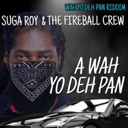 A Wah Yo Deh Pan (Single)