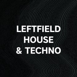 Biggest Basslines: Leftfield House & Techno