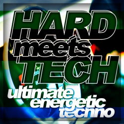 Hard meets Tech - Ultimate Energetic Techno