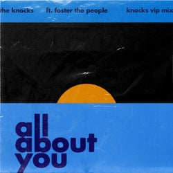 All About You (feat. Foster The People) [The Knocks VIP Mix]