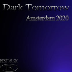 Dark Tomorrow Amsterdam 2020