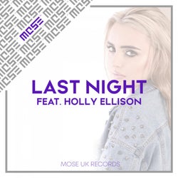 Last Night (feat. Holly Ellison)