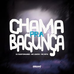 Chama pra bagunça