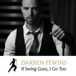 If Swing Goes, I Go Too