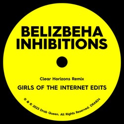 Inhibitions (Clear Horizons) (Girls of the Internet Edits)