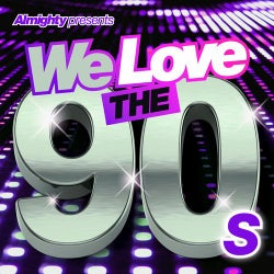 Almighty Presents: We Love the 90's (Vol. 3)
