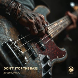 Don't Stop The Bass