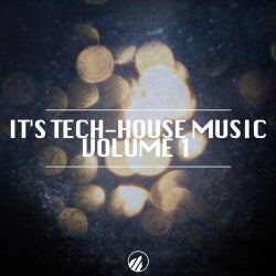 It's Tech-House Music, Vol. 1