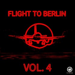 Flight To Berlin Vol. 4