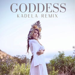 Goddess (Kadela Remix)