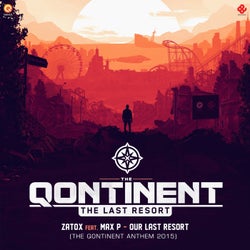Our Last Resort (The Qontinent 2015 Anthem)