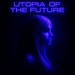 Utopia of the Future