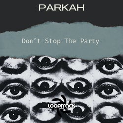 Dont Stop The Party