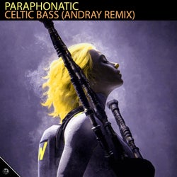 Paraphonatic - Celtic Bass (Andray Remix)