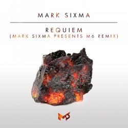 Requiem - Mark Sixma presents M6 Remix