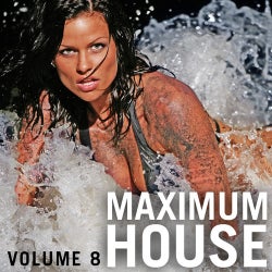 Maximum House Volume 8