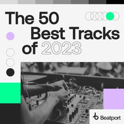 Beatportal's 50 Best Tracks of 2023