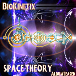 Biokinetix – Space Theory EP
