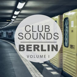 Club Sounds - Berlin, Vol. 1