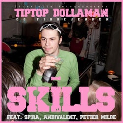 Skills (feat. Fissejensen, Spira, Andivalent & Petter Milde)