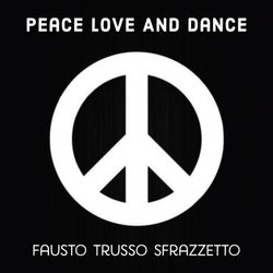 Peace Love And Dance