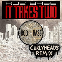 It Takes Two (Re-Recorded) [Curlyheads Remix]