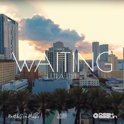 Waiting (Miami Edit)