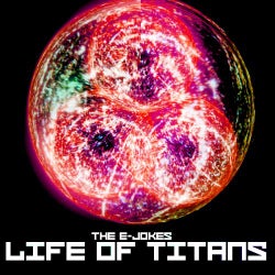Life Of Titans