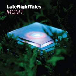 Late Night Tales : MGMT