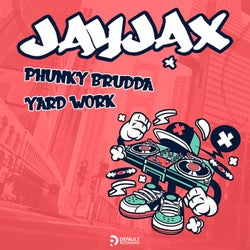 Phunky Brudda / Yard Work