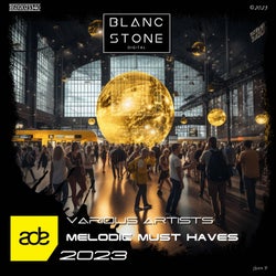 ADE Melodic Must Haves 2023