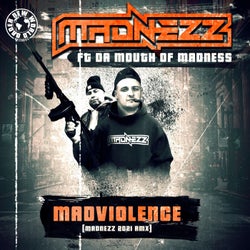 Madviolence (Madnezz 2021 RMX)