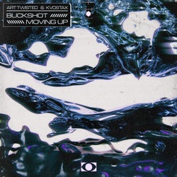 Buckshot / Moving Up