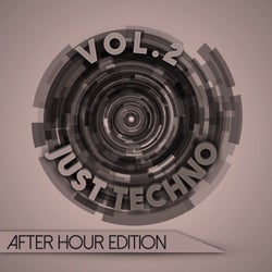 Just Techno: After Hour Edition, Vol. 2