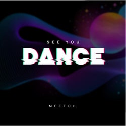 See You Dance (Extended Mix)