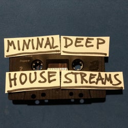 minimal deep house streams