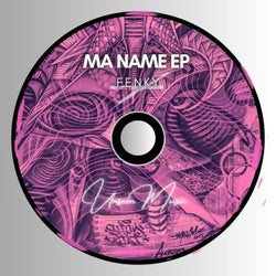 Ma Name EP