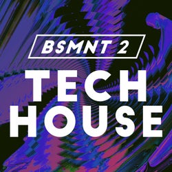 BSMNT #2 / TECH HOUSE