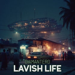 Lavish Life