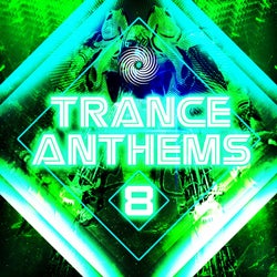 Trance Anthems 8