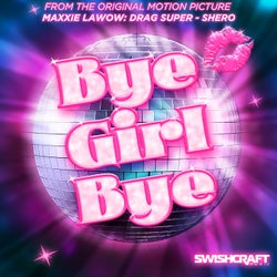 Bye Girl Bye