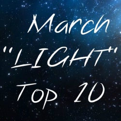 MARCH LIGHT TOP10