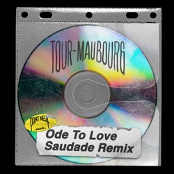 Ode to Love (Saudade Remix)
