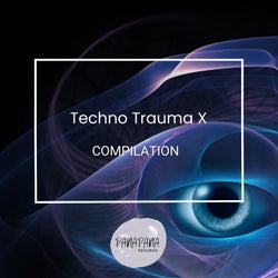 Techno Trauma X